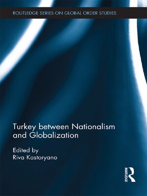 cover image of Turkey between Nationalism and Globalization